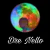 Dre Nello - Hope - Single